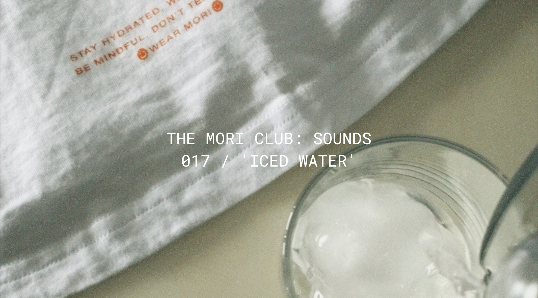 Sounds: 017 / Iced Water
